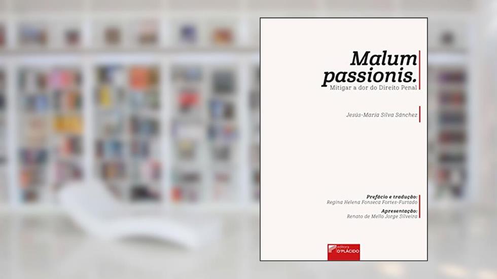 Malum Passionis - Mitigar a dor do Direito Penal (Volume 1), do autor Jesus Maria Silva Sanchez