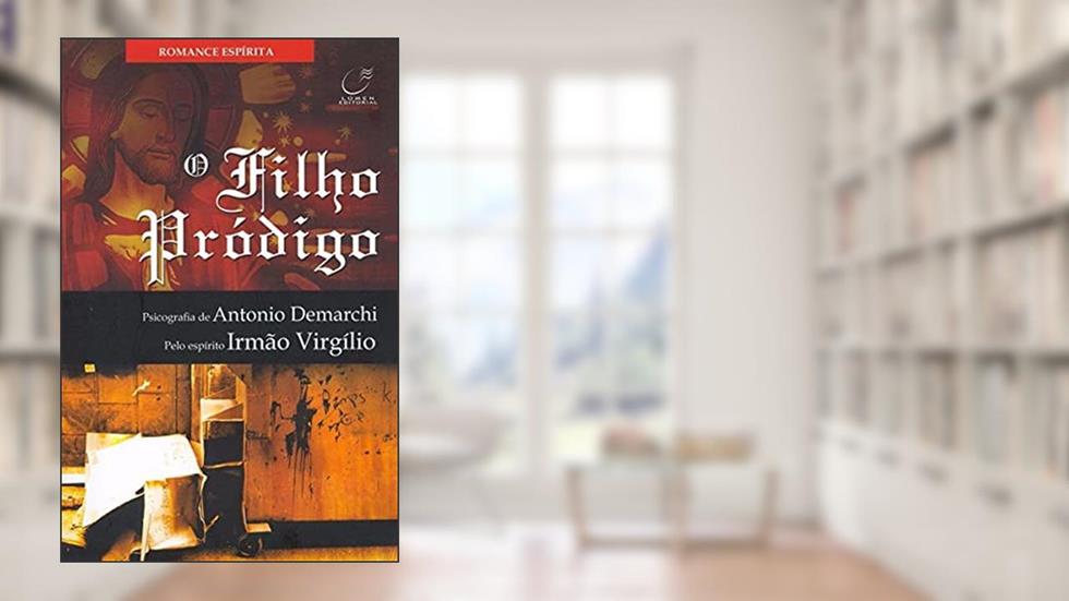 O Filho Prodigo, do autor Antonio Demarchi