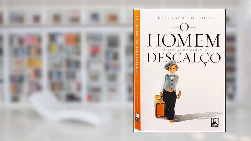 O Homem Descalço, do autor Hebe Laghi De Souza
