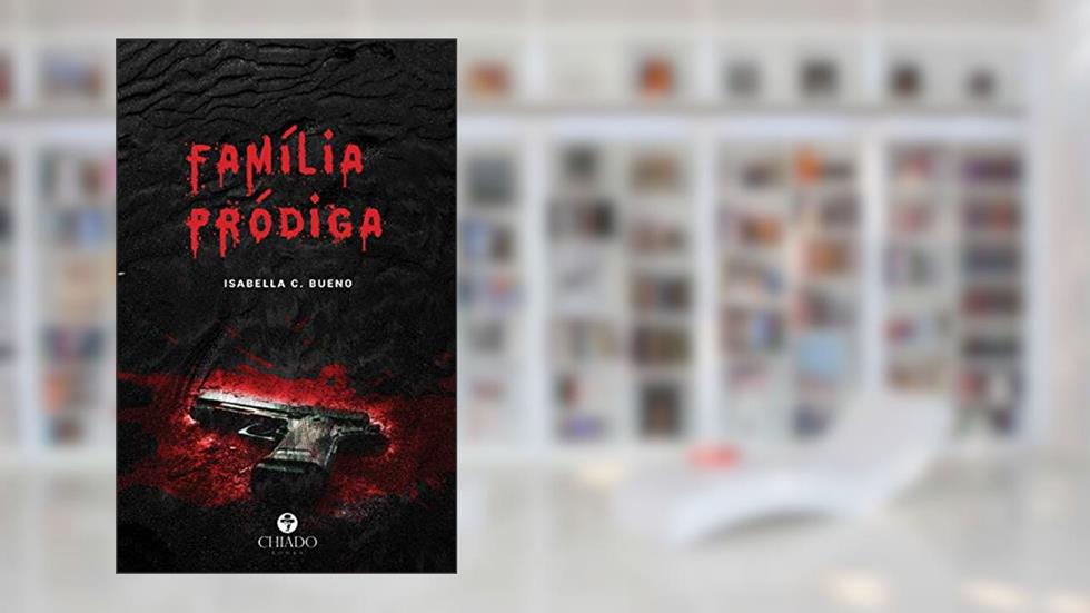Família pródiga, do autor Isabella C. Bueno