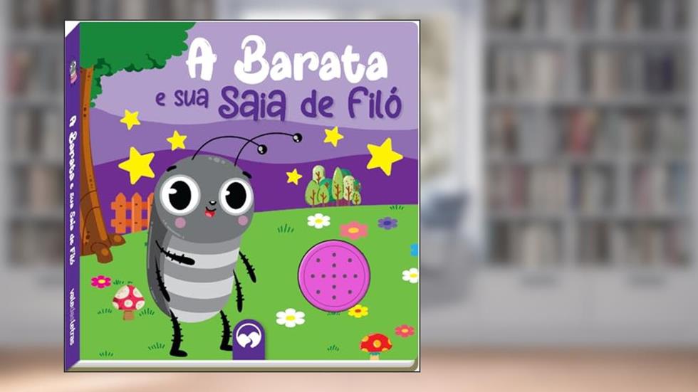 A Barata e sua saia de filó: Livro Sonoro Cantigas, do autor Alexandre R Mendonça