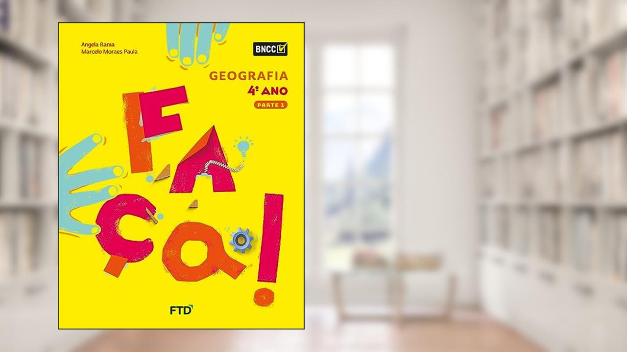 Conjunto Faça - Geografia - 4º Ano, do autor Silas Junqueira