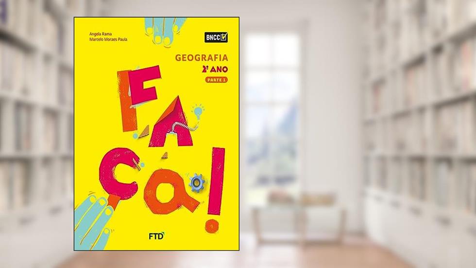 Faça! Geografia - 2º Ano, do autor Angela Rama