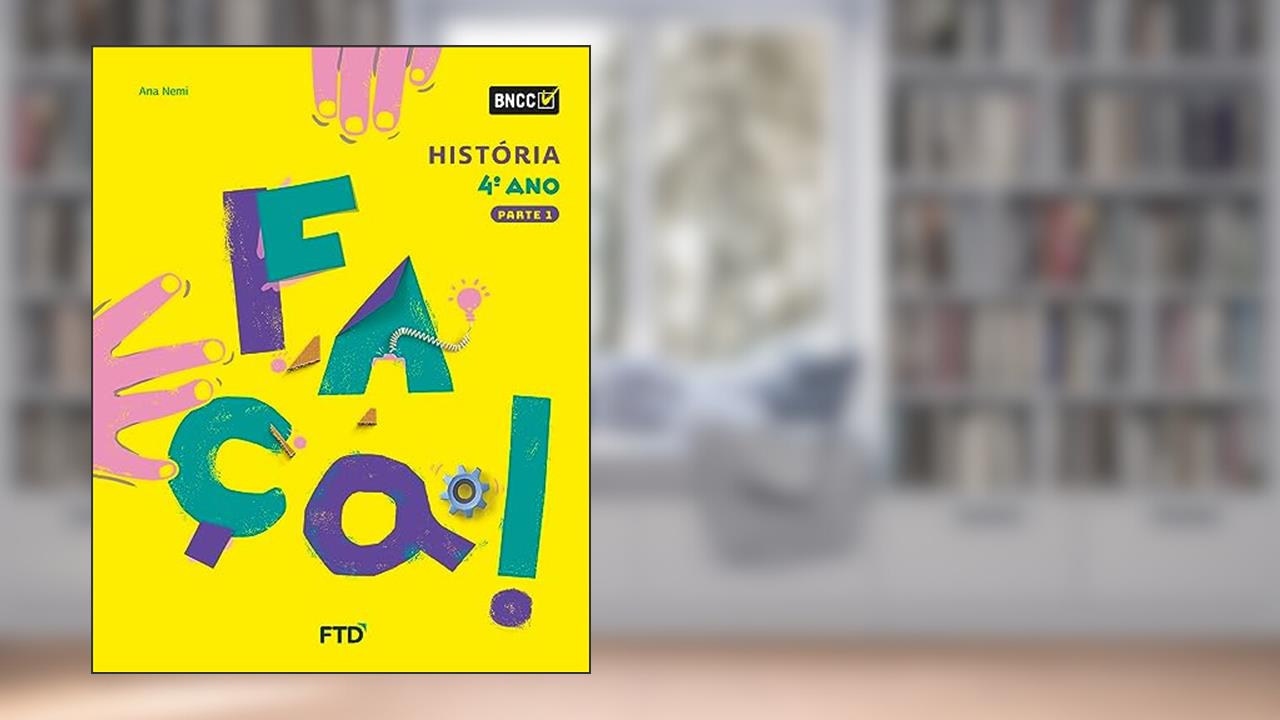 Conjunto Faça - História - 4º Ano, do autor Ana Lúcia Lana Nemi