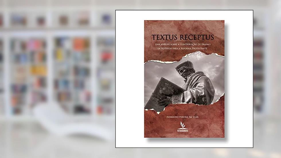 Textus Receptus, do autor Ivonaldo Pereira da Silva