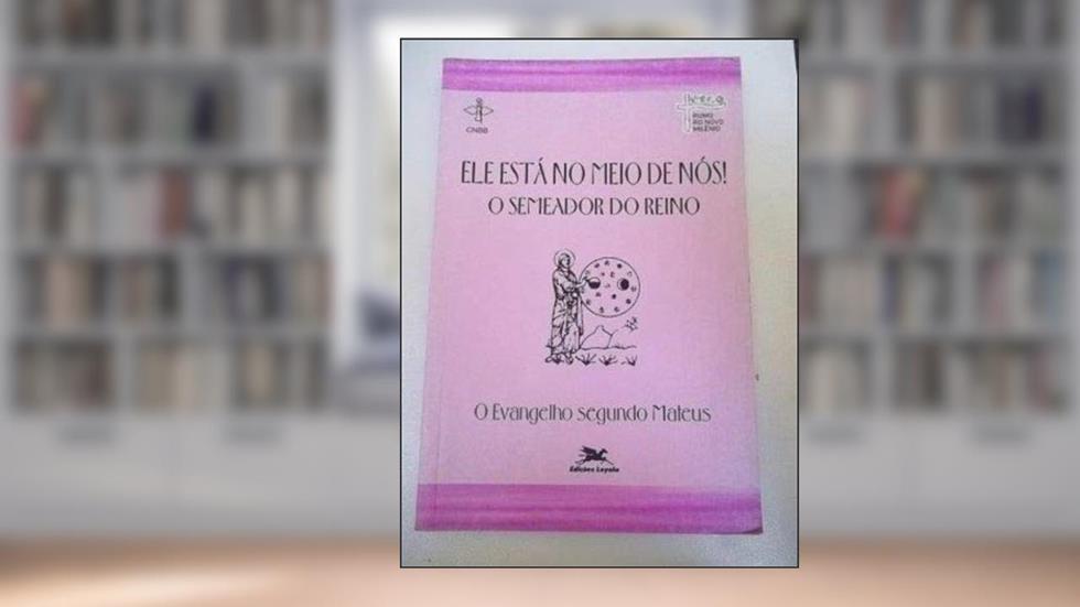 Ele Esta no Meio de nos. O Semeador do Reino - Coleção Subsidios Rumo ao Novo, do autor Vários Autores