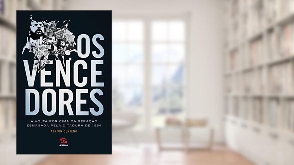 Os Vencedores, do autor Ayrton Centeno