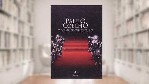 Capa de O Vencedor Está Só, do autor Paulo Souza de Coelho