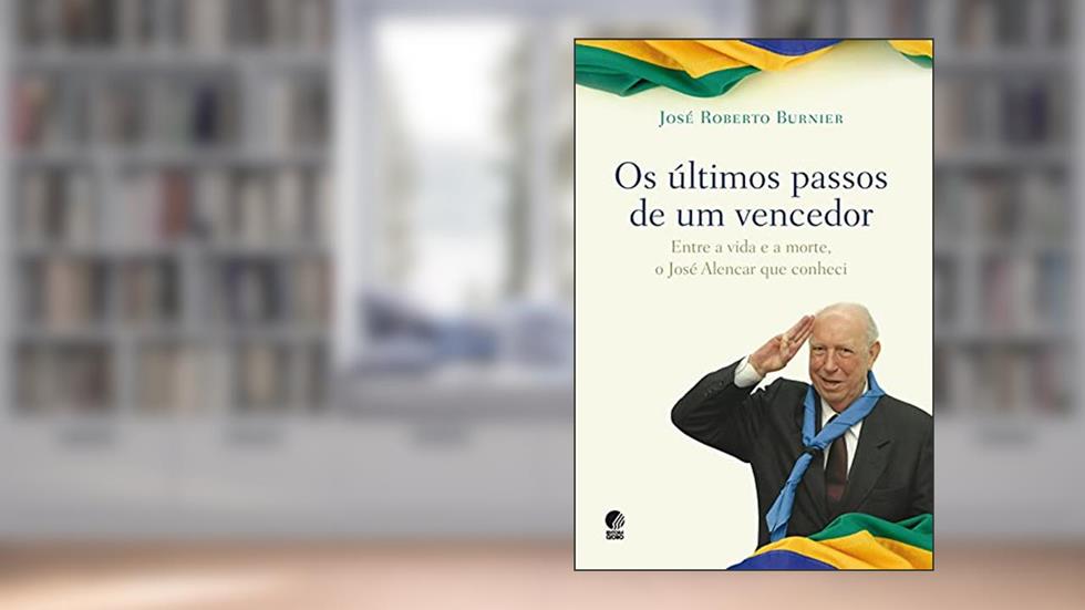 Os últimos passos de um vencedor, do autor José Roberto Burnier