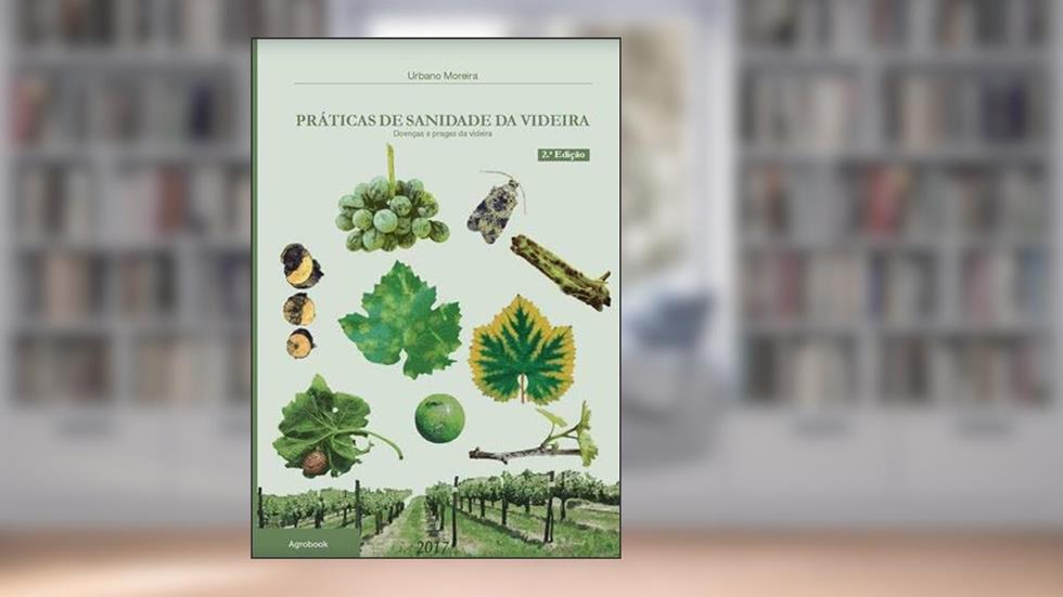 Práticas De Sanidade Da Videira, do autor Manuel Urbano Gonçalves Moreira