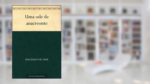 Capa de Uma Ode de Anacreonte, do autor Machado de Assis