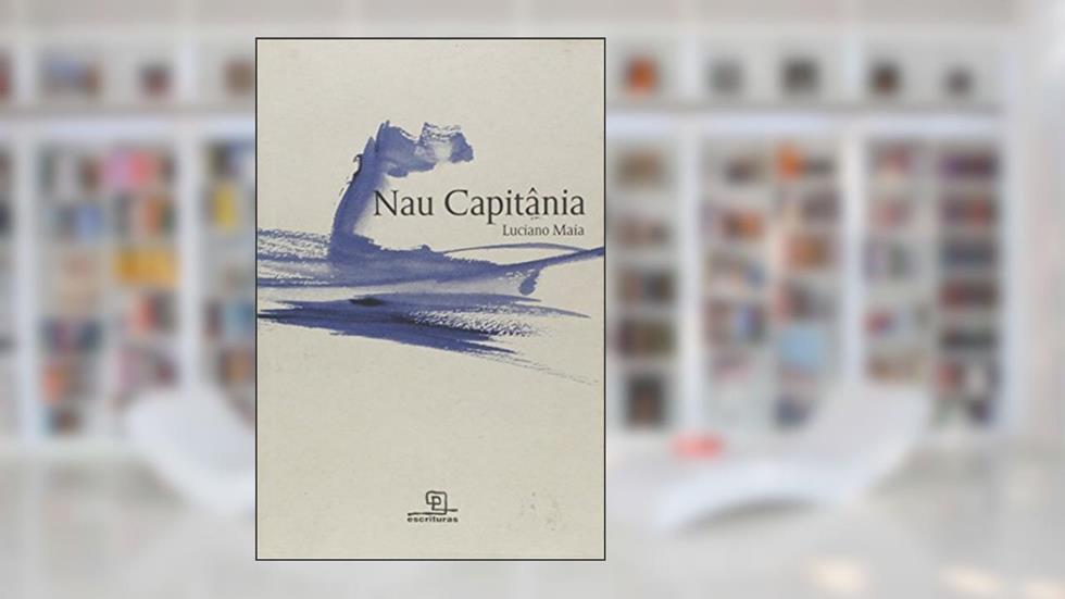 Nau Capitânia, do autor Luciano Maia