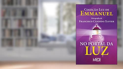 Capa de No Portal da Luz (Luz de Emmanuel Livro 3), do autor Francisco Cândido Xavier; Emmanuel Espírito