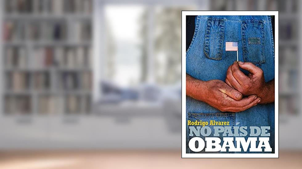 No país de Obama, do autor Rodrigo Alvarez