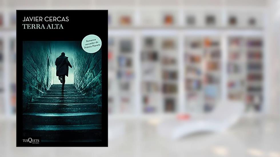 Terra alta, do autor Javier Cercas