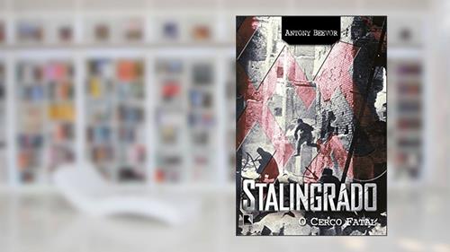 Capa de Stalingrado, do autor Antony Beevor