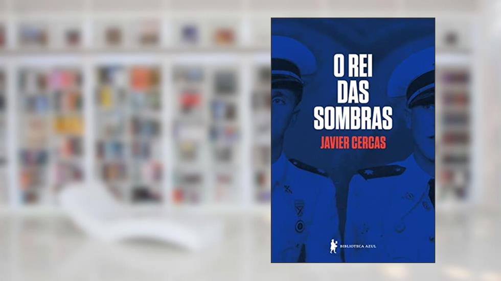 O rei das sombras, do autor Javier Cercas