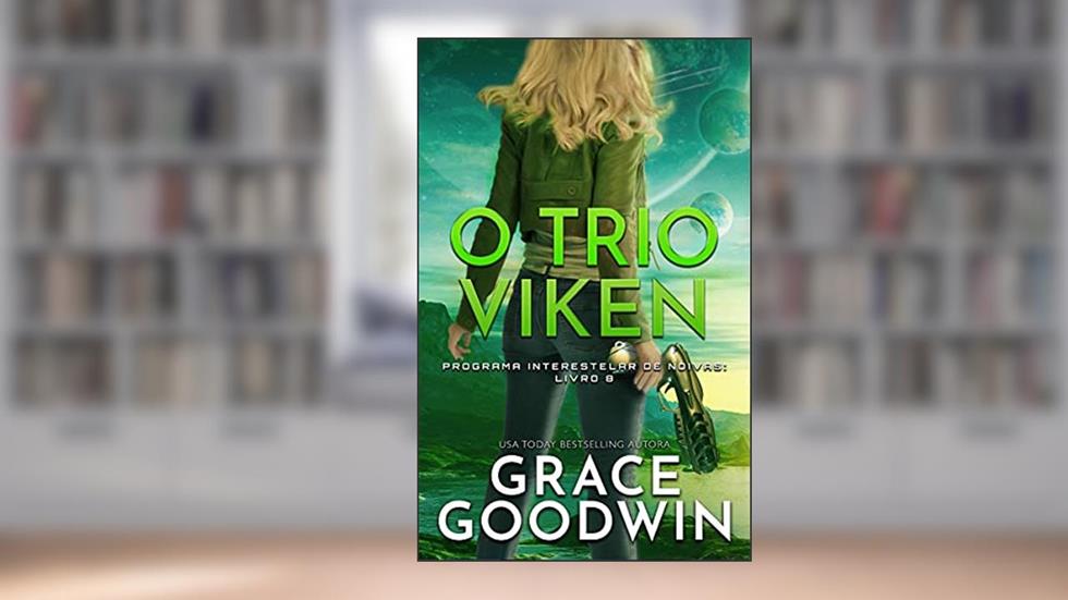 O Trio Viken, do autor Grace Goodwin