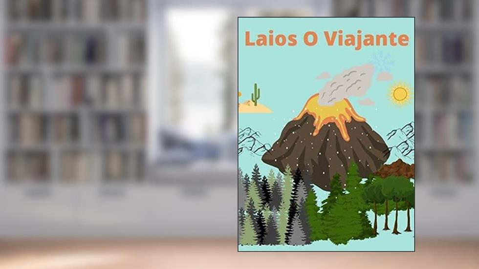 Laios o Viajante, do autor Jonathan Alves