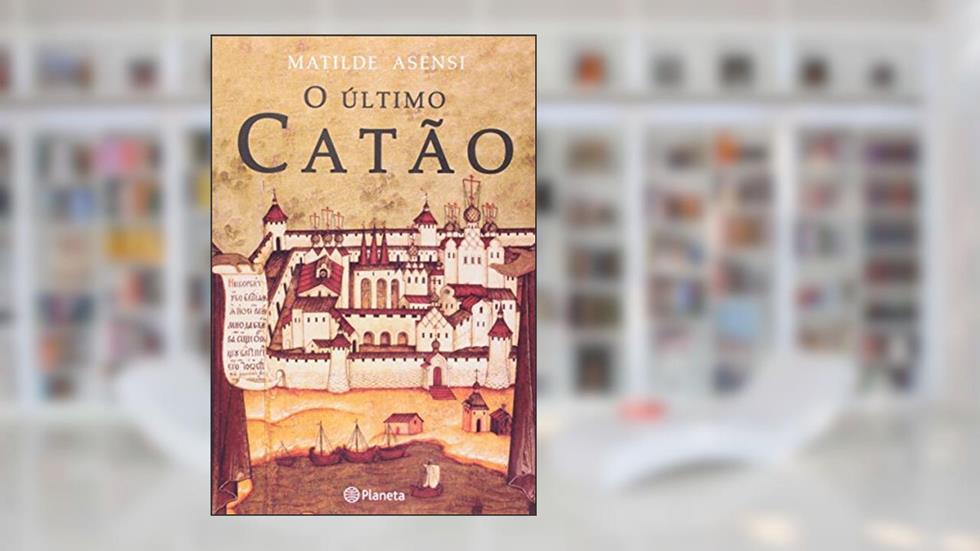 O último Catão, do autor Matilde Asensi
