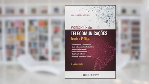 Capa de Princípios de telecomunicações: Teoria e prática, do autor Júlio César de Oliveira Medeiros