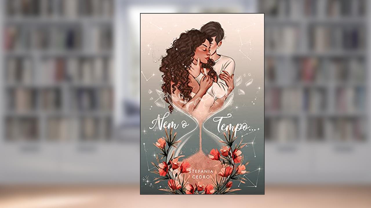 Nem o tempo, do autor Stefânia Cedro