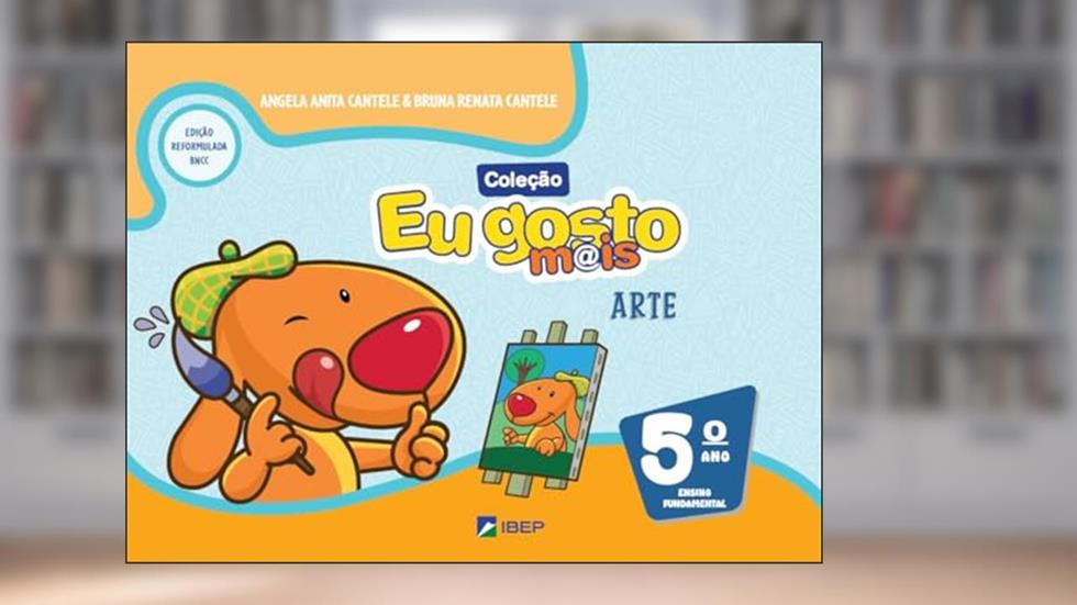 Eu gosto m@is Arte 5º ano, do autor Angela Anita Cantele; Bruna Renata Cantele