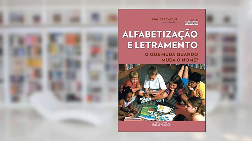 Alfabetização e Letramento, do autor Edwiges Zaccur