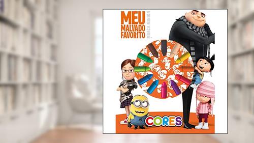 Meu Malvado Favorito - Volume 1. Coleção Cores Universal, do autor Vários Autores
