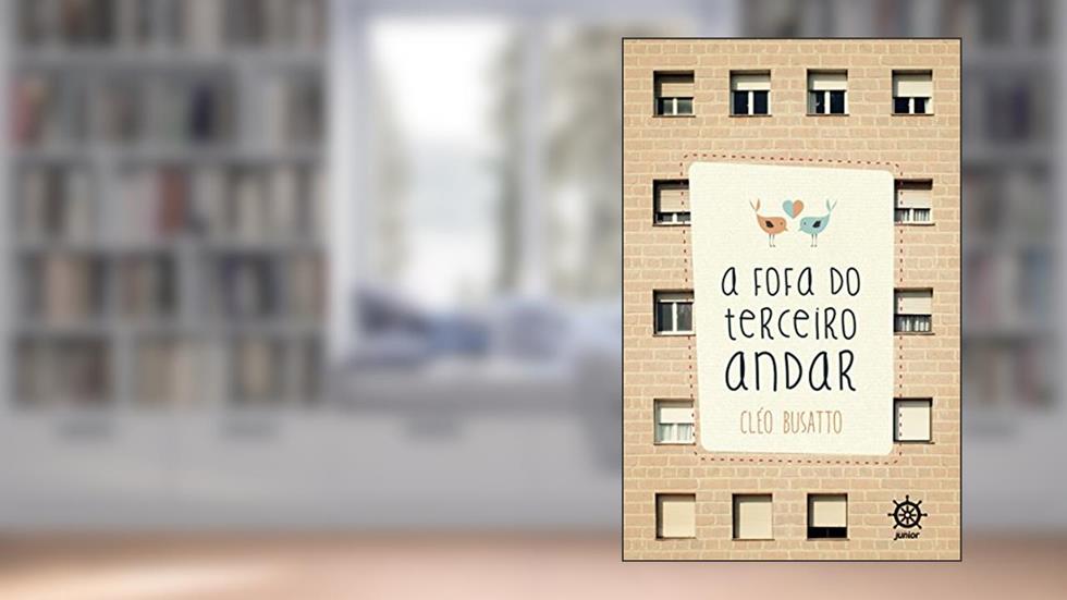 A fofa do terceiro andar, do autor Cleo Busatto