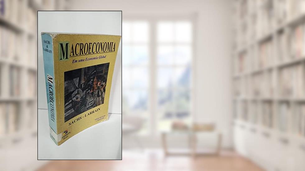 Macroeconomia, do autor Sachs E. Larrain