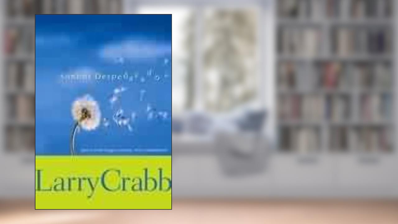 Sonhos Despedaçados, do autor Larry Crabb
