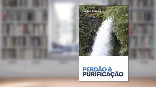 Capa de Perdão e Purificação, do autor Sérgio Franco