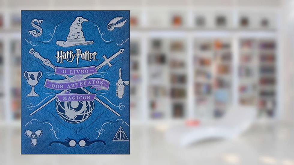Harry Potter: O livro dos artefatos mágicos: O livro dos artefatos mágicos, do autor Jody Revenson