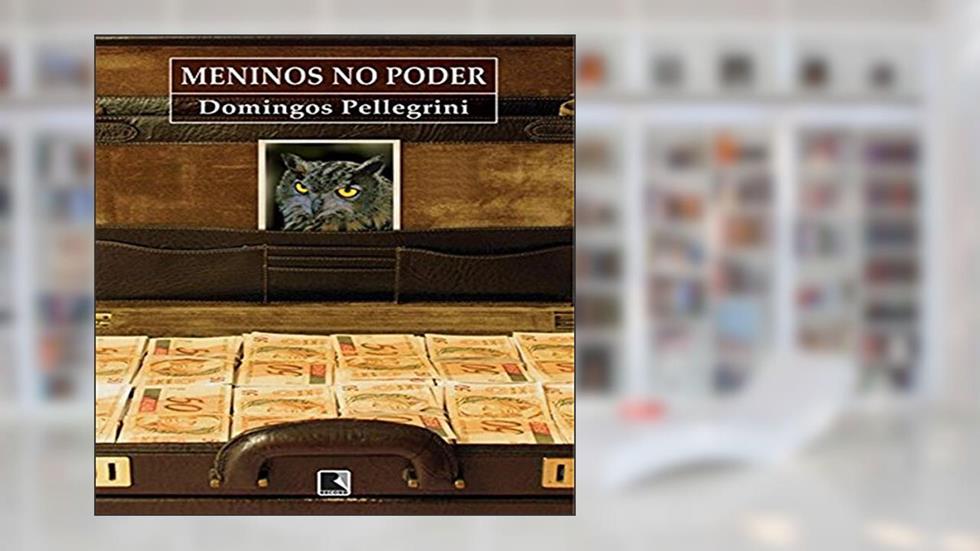 Meninos No Poder, do autor Domingos Pellegrini