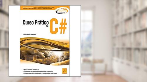 Capa de Curso Prático de C#, do autor Paulo Capela Marques