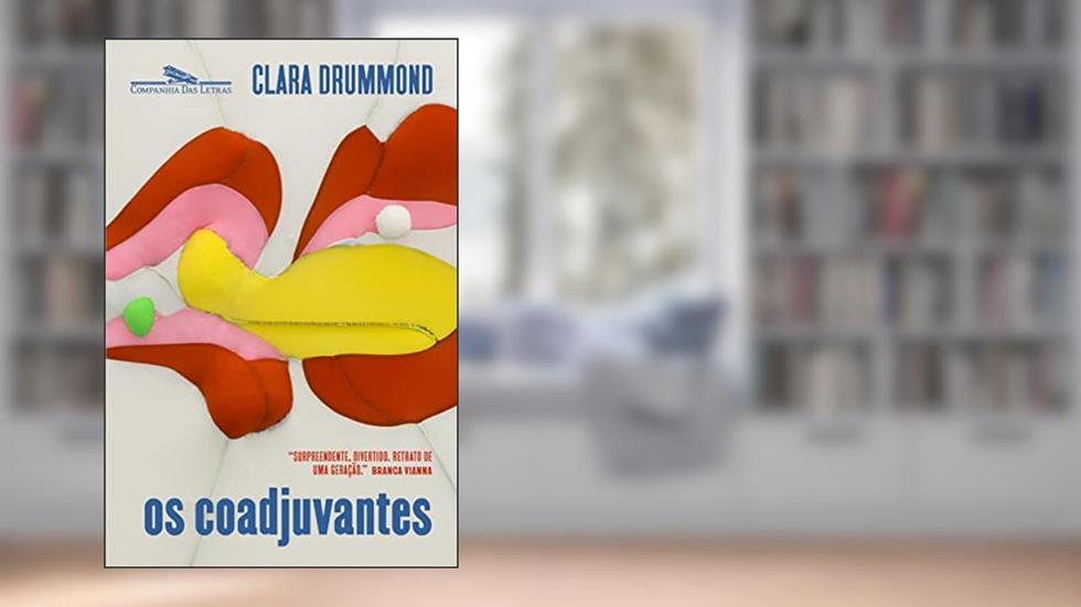 Os coadjuvantes, do autor Clara Drummond