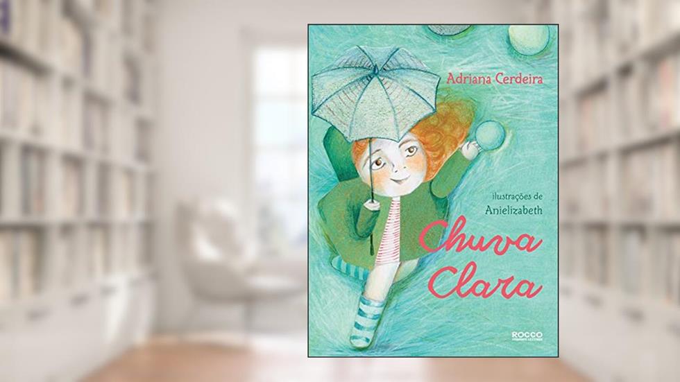Chuva clara, do autor Adriana Cerdeira