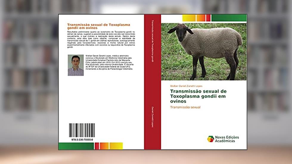 Transmissão sexual de Toxoplasma gondii em ovinos: Transmissão sexual, do autor Welber Daniel Zanetti Lopes