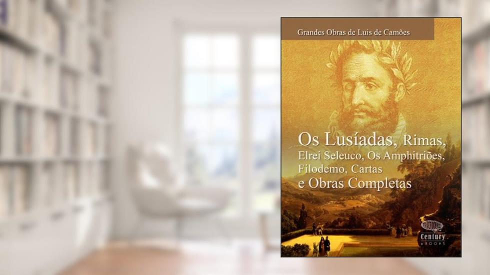 Grandes Obras de Luis de Camões, do autor Luís de Camões