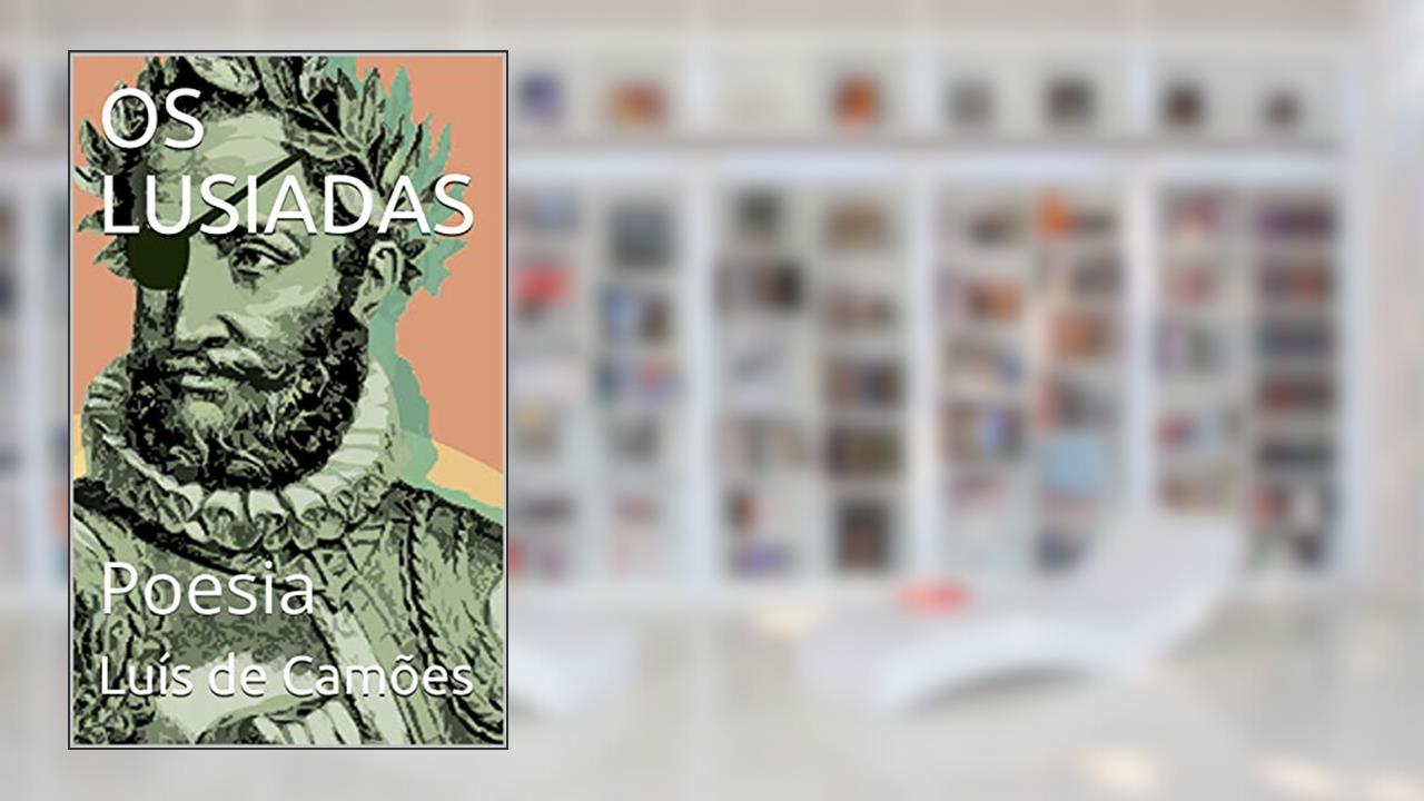 OS LUSIADAS: Poesia (2), do autor Luís de Camões