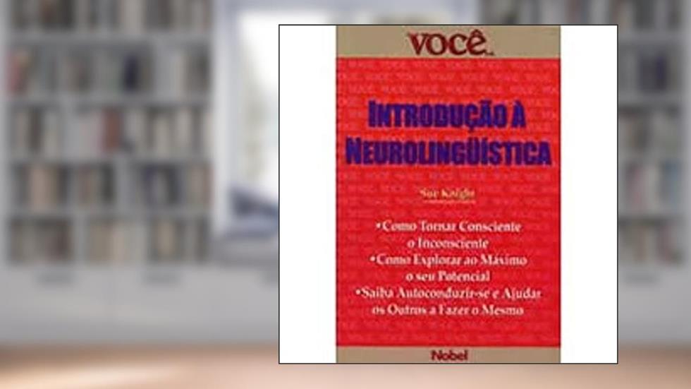 Introducao A Neurolinguistica, do autor Sue Knight