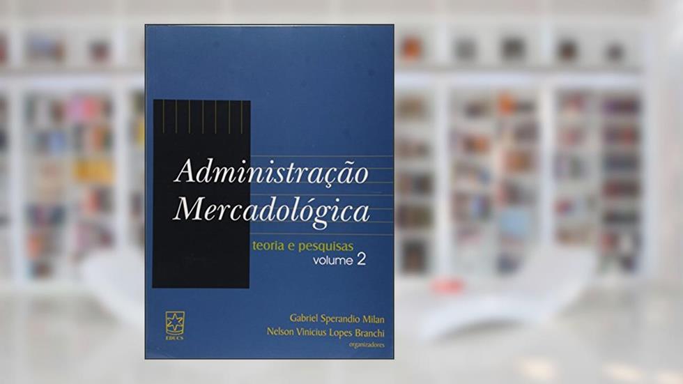 Administracao Mercadologica - V. 02 - Teoria E Pesquisas, do autor Milan  Gabriel Sperandio