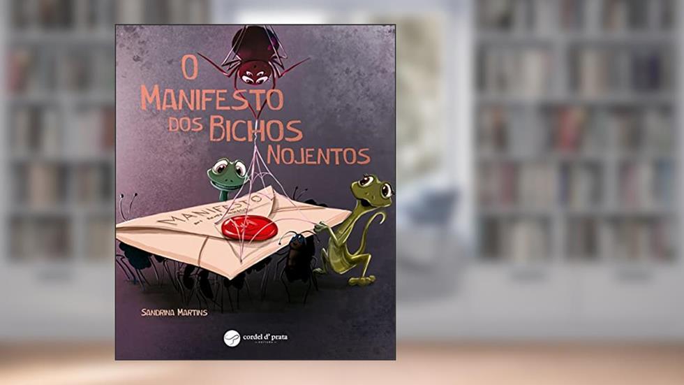 O Manifesto dos Bichos Nojentos, do autor Sandrina Martins