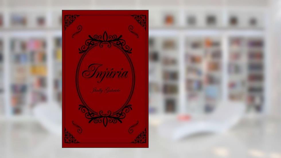 Injúria, do autor Jhully Gabriele