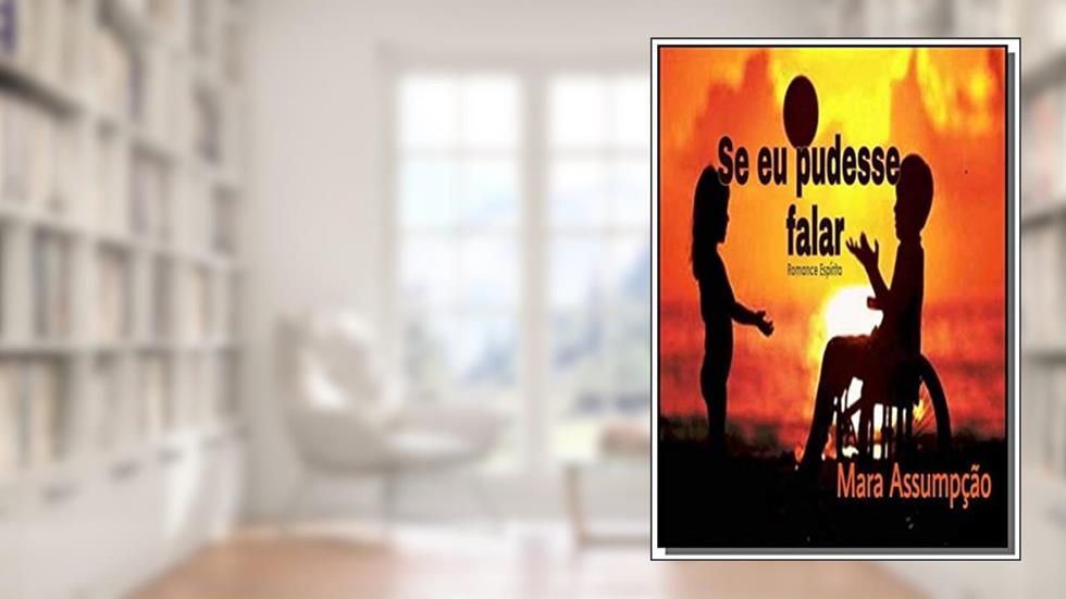 Se Eu Pudesse Falar, do autor Mara Assumpção
