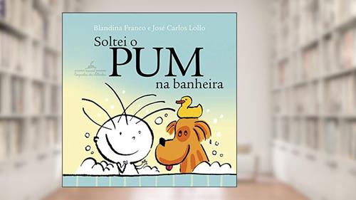Capa de Soltei o Pum na banheira (Livro de banho), do autor Blandina Franco