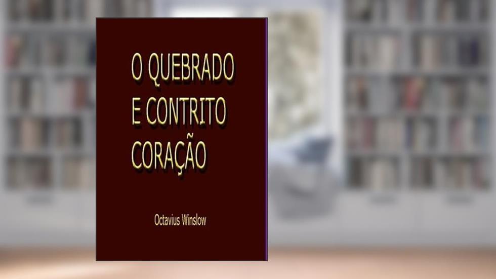 O Quebrado e Contrito Coracao, do autor Silvio Dutra