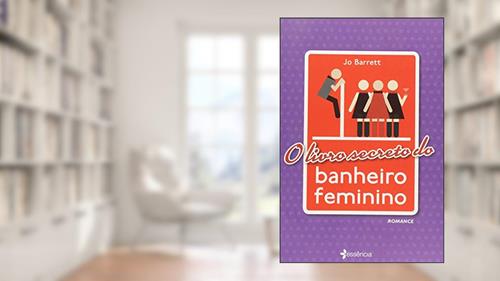 Capa de O Livro Secreto do Banheiro Feminino, do autor Jo Barrett