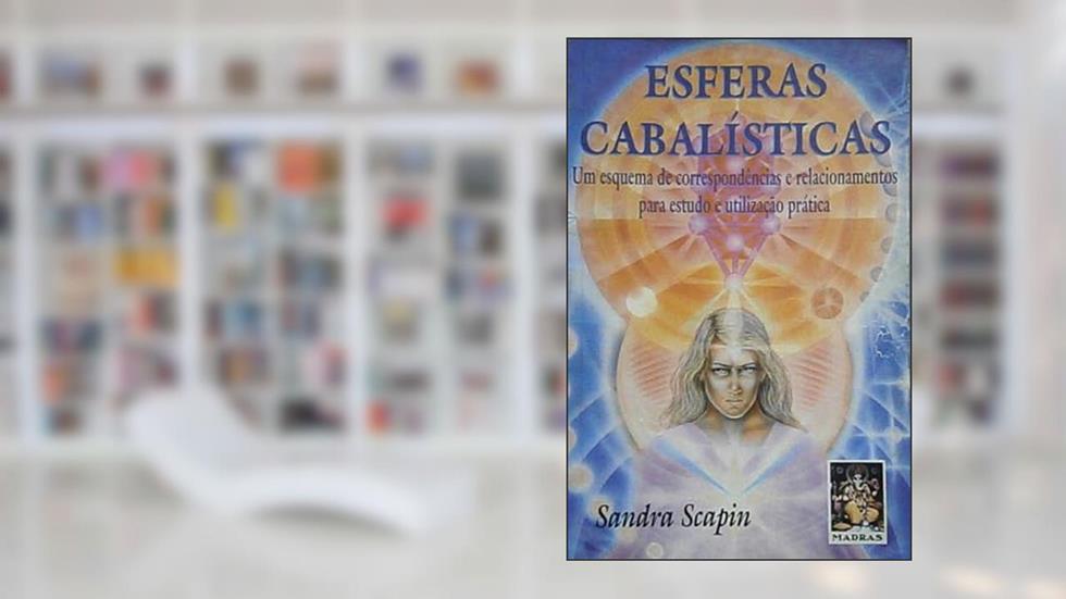 Esferas Cabalisticas, do autor Sandra Regina Scapin Oliv